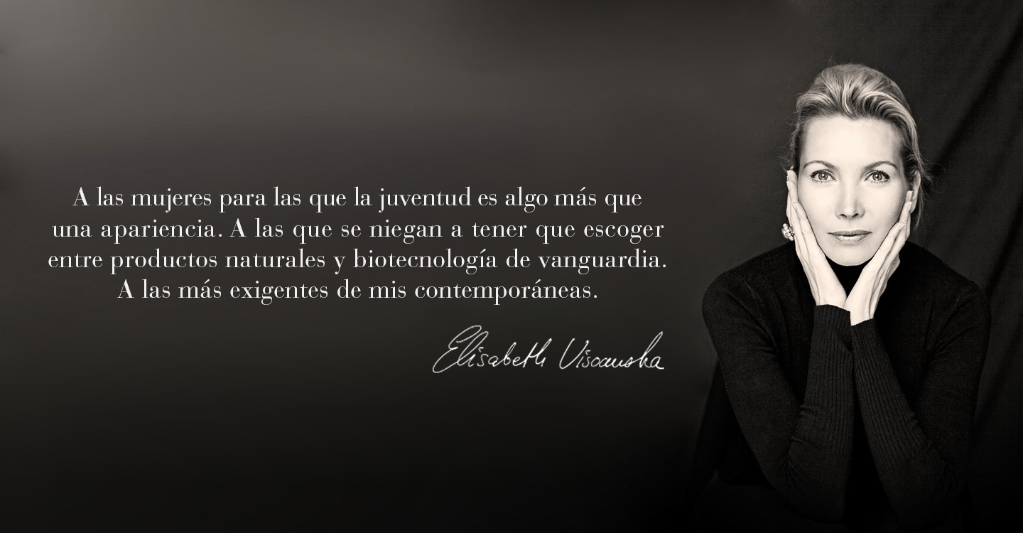 A las mujeres para las que la juventud es algo m&aacute;s que una apariencia. A las que se niegan a tener que escoger entre productos naturales y biotecnolog&iacute;a de vanguardia. A las m&aacute;s exigentes de mis contempor&aacute;neas.